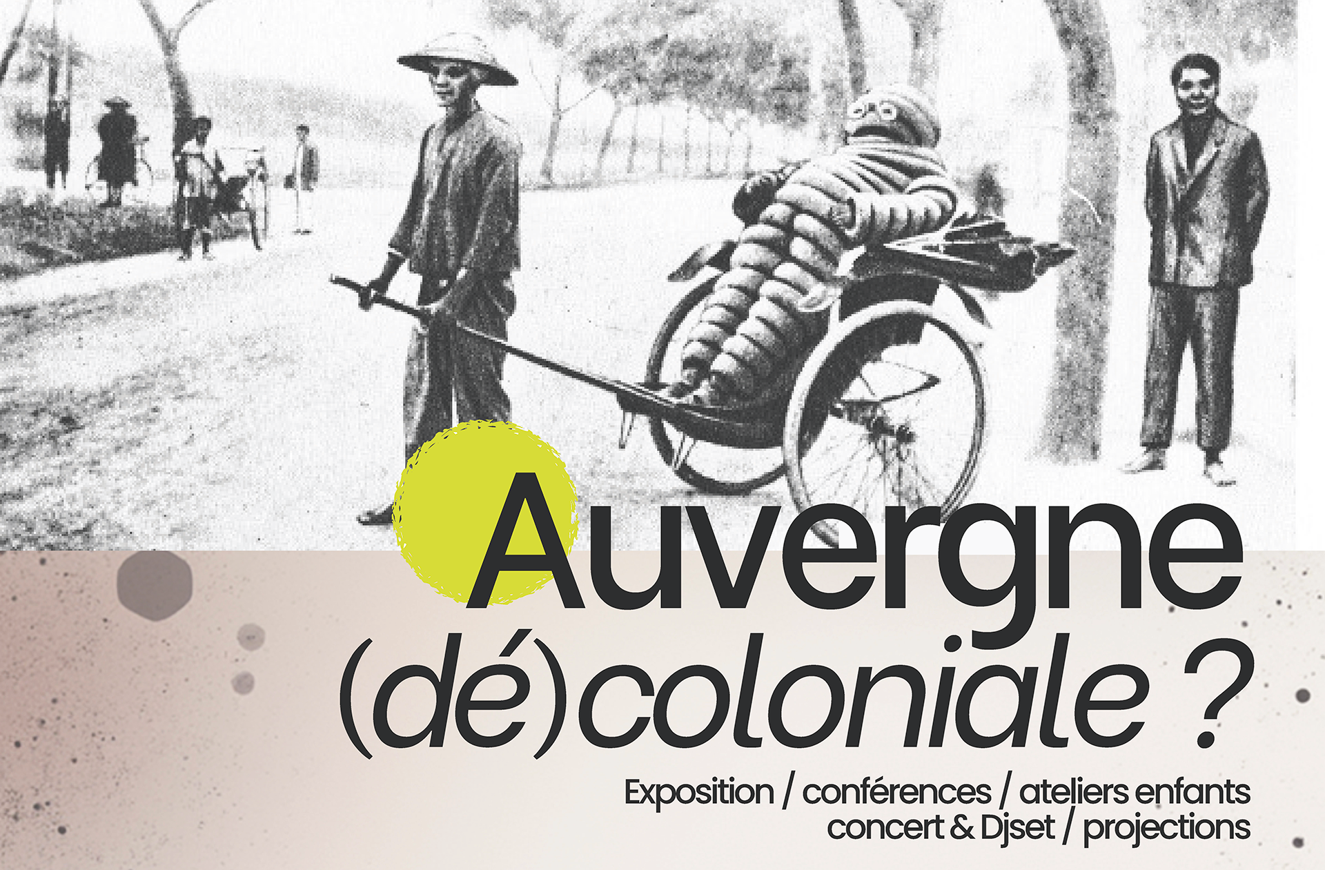 Festival Auvergne (Dé)coloniale ? - Clermont Ferrand